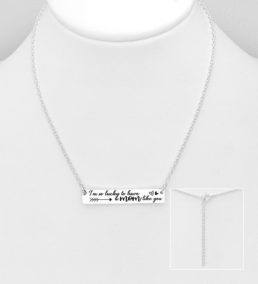 "I'm so lucky to have a mom like you" Necklace