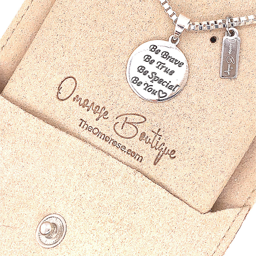 "Be Brave, Be True, Be Special, Be You" Necklace