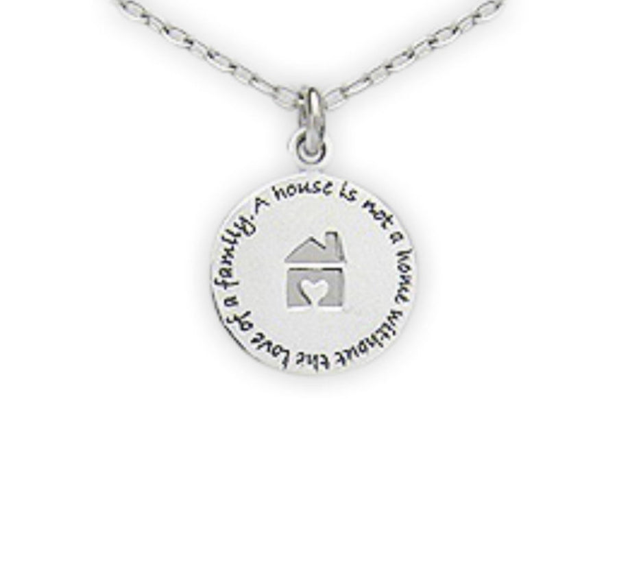 "A house is not a home without the love of a family" Necklace