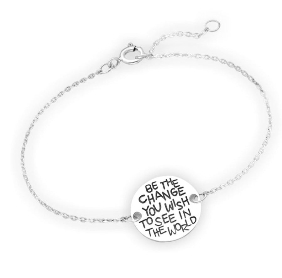 "Be the change you wish to see in the world" Bracelet