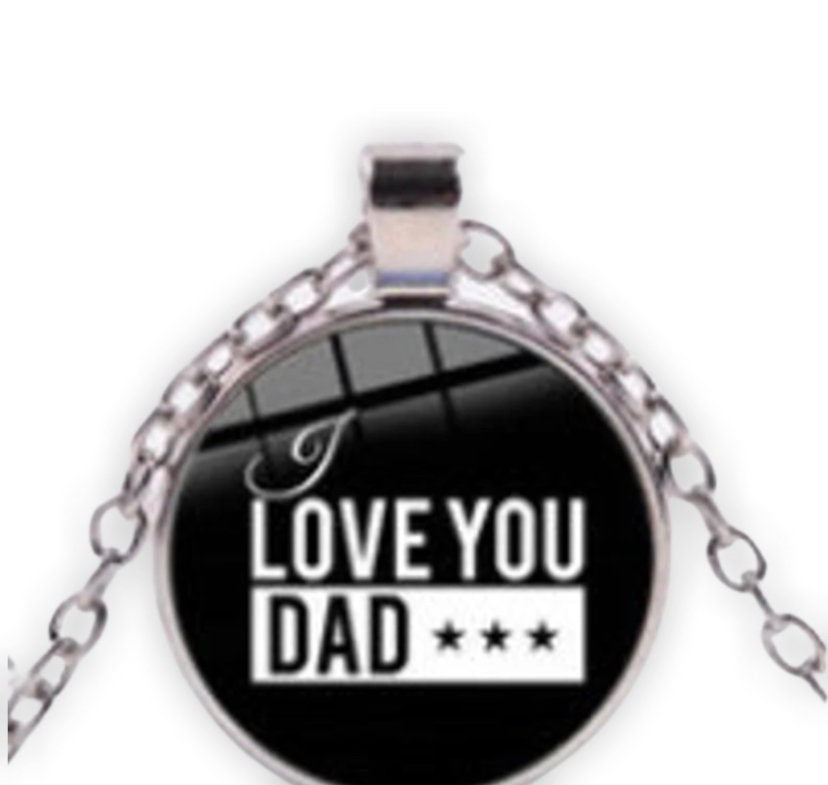 I Love you Dad Necklace